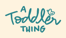 A Toddler Thing